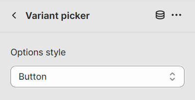 The Variant picker's Options style setting in Theme editor.