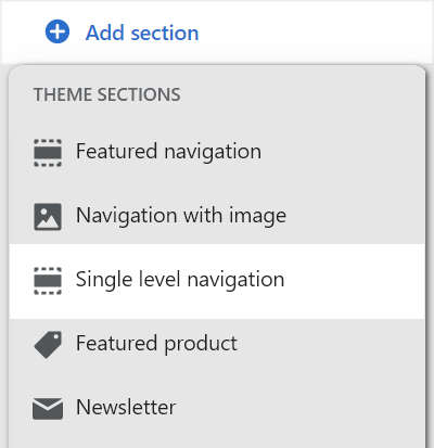 The add single level navigation section option in theme editor
