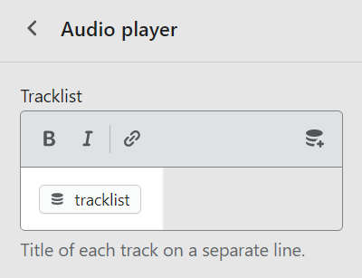 The tracklist textbox, inside an Audio player block settings menu, with an added dynamic source, in Theme editor.