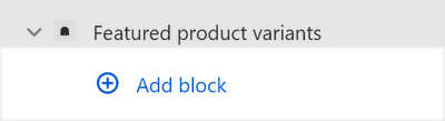 The Featured product variants section's Add block menu in Theme editor.