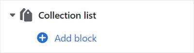 The Collection list's Add block menu in Theme editor.