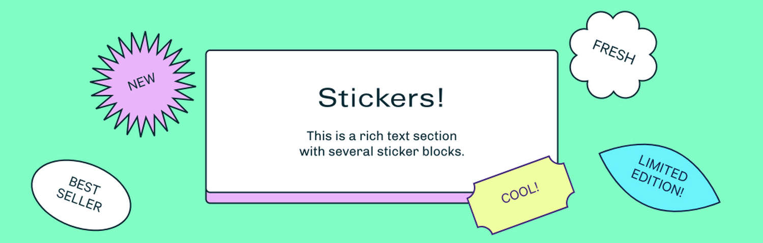 An example of several Sticker blocks inside a Rich text section.